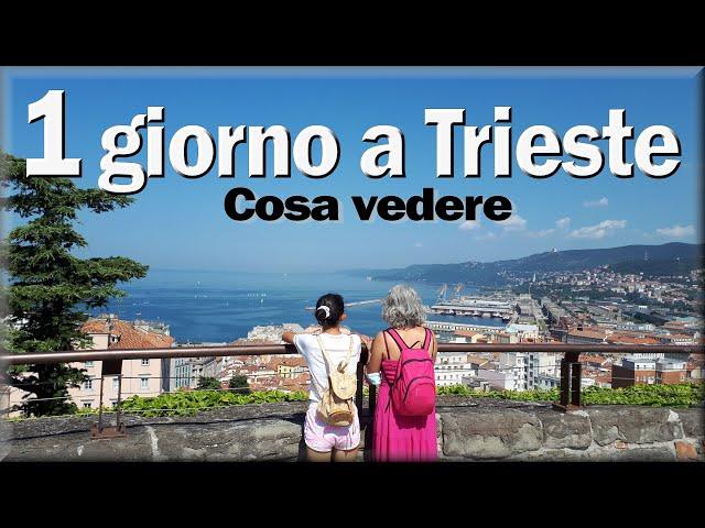 1 giorno a Trieste, cosa vedere?