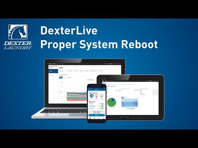 DexterLive - Proper System Reboot Procedure