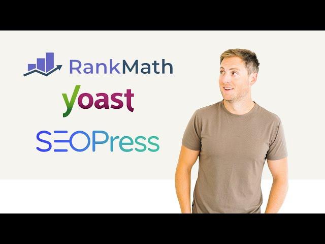 RankMath vs. Yoast vs. SEOPress: Which WordPress SEO Plugin is best?