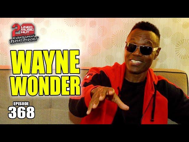 WAYNE WONDER Talks Dave Kelly, King Tubbys, Buju Banton, Beres, Penthouse, Beenie Man, Spragga Benz