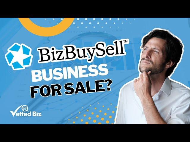 BizBuySell | Top Site For Business For Sale But Awful for Franchise Opportunities