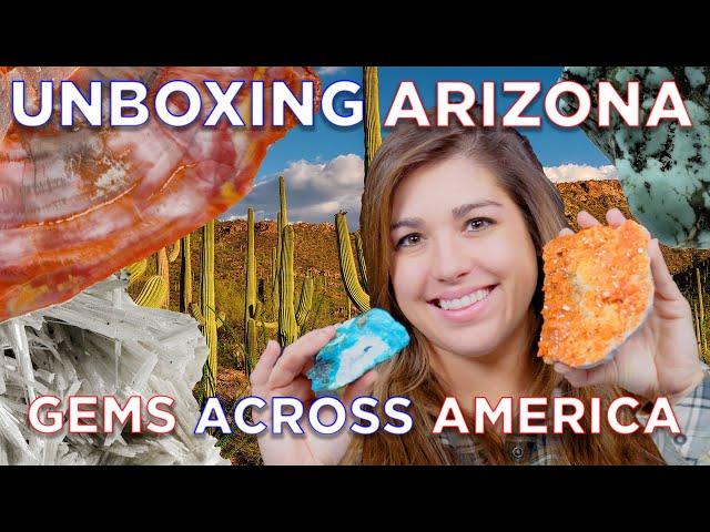 Unboxing the Gemstones of Arizona | Gems Across America