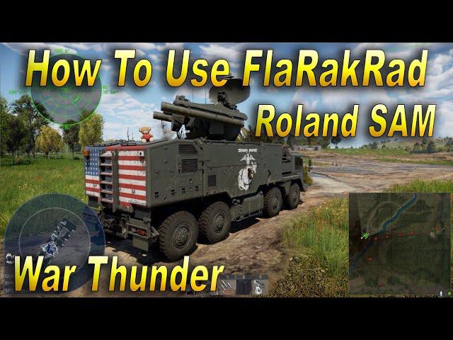 How To Use Roland SAM - FlaRakRad - War Thunder Tutorial