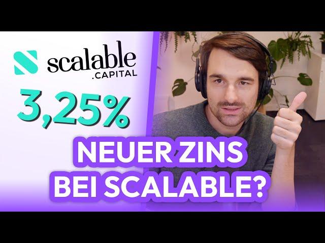 3,25% Zinsen bald auch auf Scalable Capital? Aktuelles mit Finanzfluss