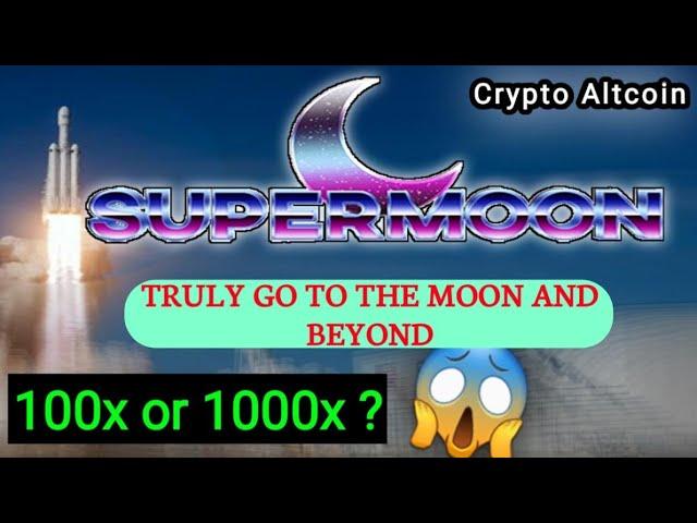 Supermoon Token Review -Supermoon Coin Massive Potential! Online Store Live! NFT, Farming Games 100X