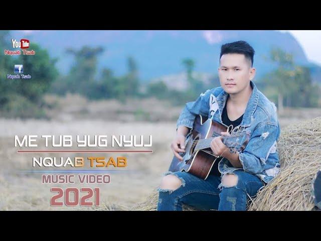 Hmong New Song Me Tub Yug Nyuj By Nquab Tsab 2021