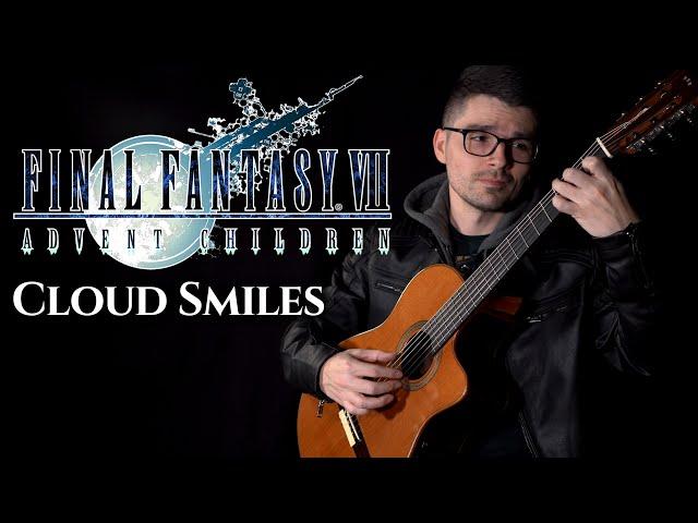 Cloud Smiles (Final Fantasy VII Advent Children) | Classical Guitar Cover