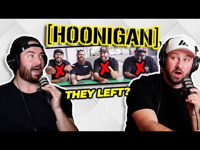 What is happening over at Hoonigan?