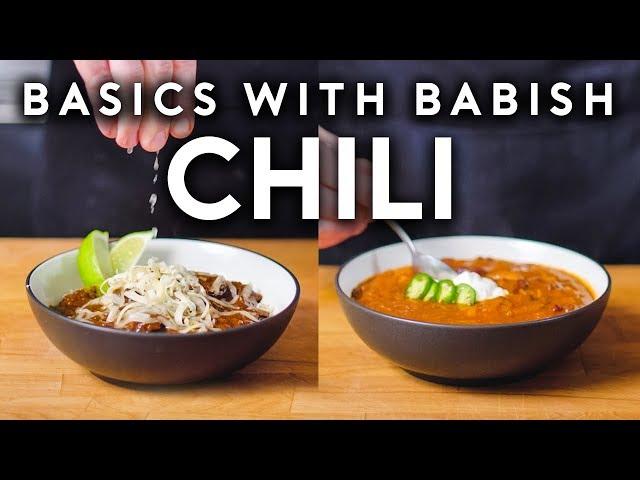 Carnivorous Chili & Vegetarian Chili | Basics with Babish