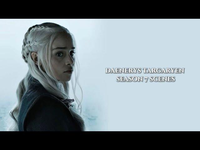 DAENERYS TARGARYEN SEASON 7 SCENEPACK