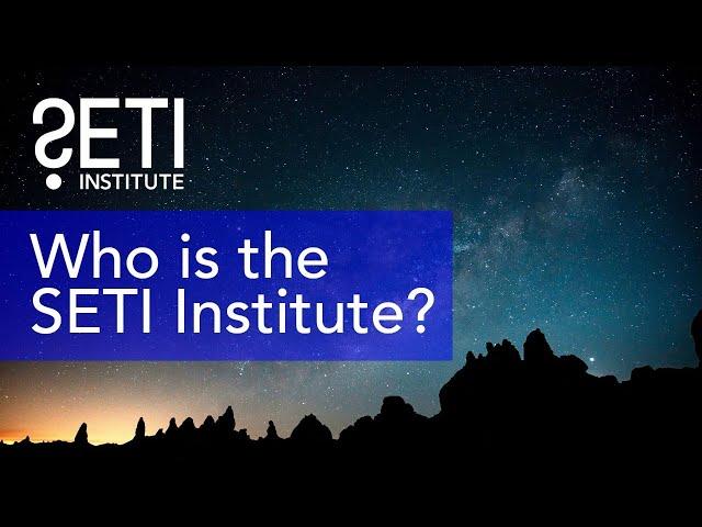 Who is the SETI Institute?