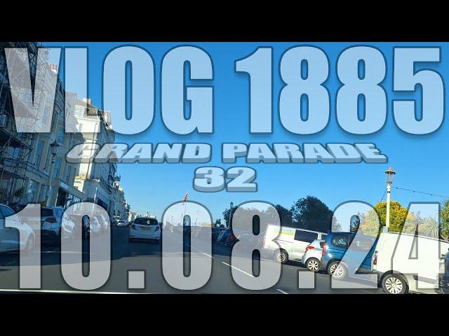 Grand Parade 32 | VLOG 1885 | 10.08.24 | Eastbourne | East Sussex