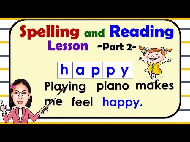 Part 2 - Spelling and Reading Lesson | Learn to spell and read with teacher Aya