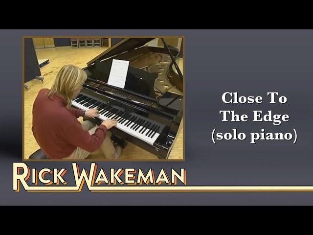 Rick Wakeman - Close To The Edge (Solo Piano)