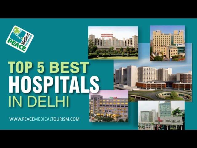 Top 5 Best Hospital in Delhi - Best Hospital in India