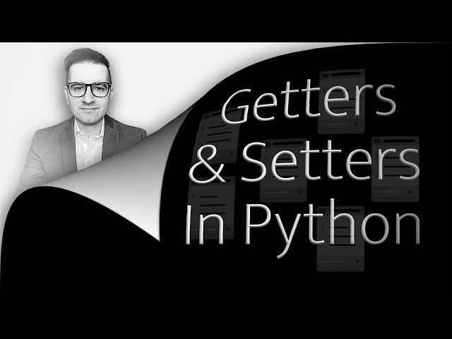 Python Getters & Setters: 2 Ways To Implement (2 Min)
