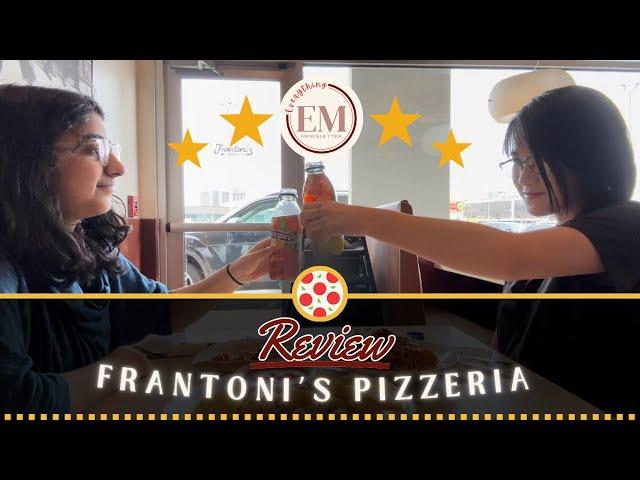 Frantoni's Pizzeria FOOD REVIEW