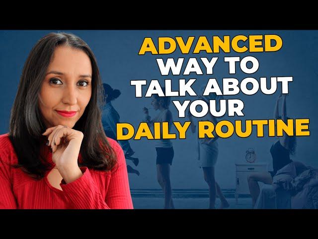 Daily Routine in English - How To Talk About Your Daily Routine