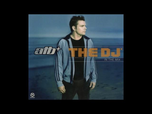 ATB - The Dj In The Mix CD1