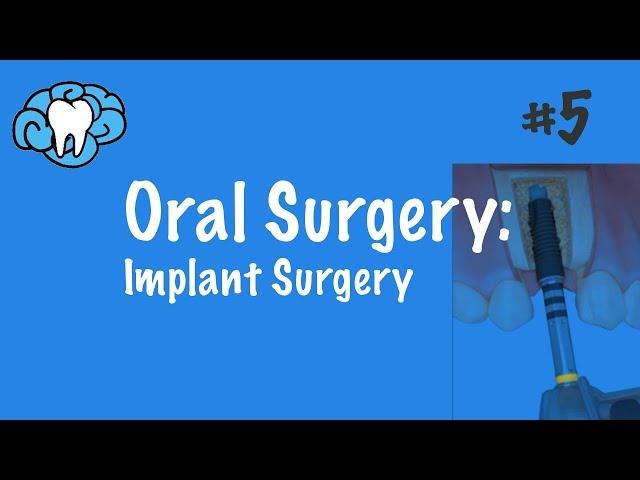 Oral Surgery | Implants | INBDE, ADAT