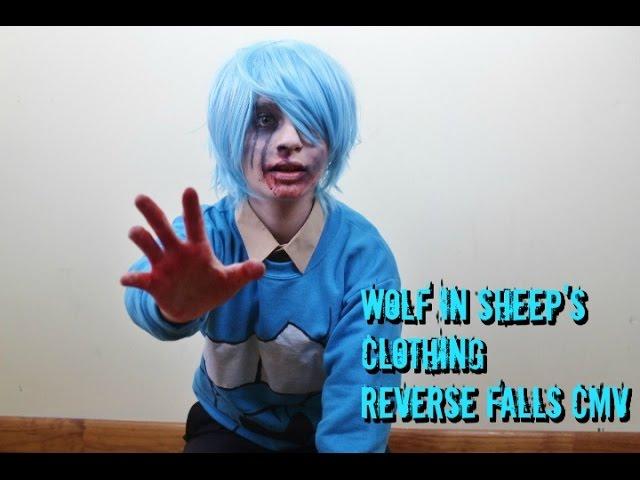 Wolf in Sheep's Clothing | Reverse Gravity Falls CMV