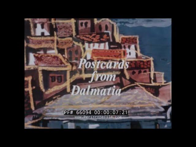 "POSTCARDS FROM DALMATIA"  1960s CROATIA & MONTENEGRO TRAVELOGUE FILM  66094