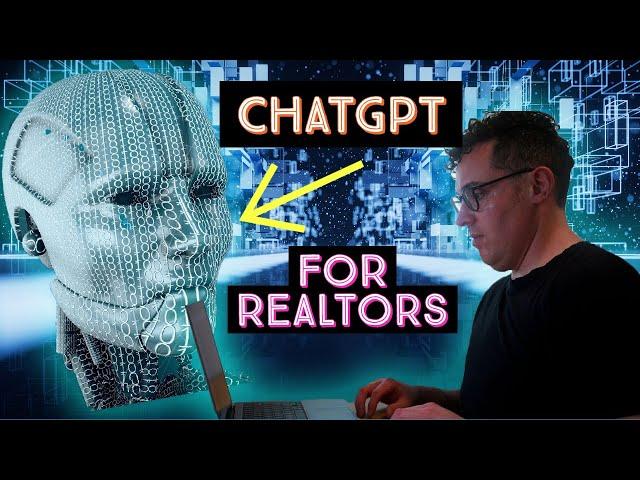 Maximizing Your Real Estate Success with ChatGPT: The Ultimate AI Assistant for Realtors