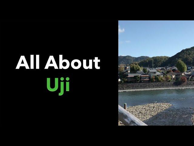 Uji: The Most Famous City for Matcha Green Tea