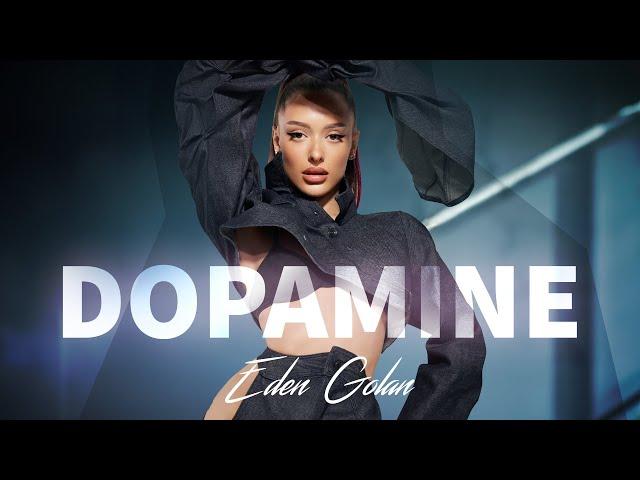 Eden Golan - DOPAMINE