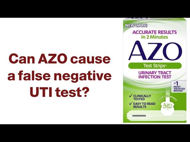 Can AZO cause a false negative UTI test?