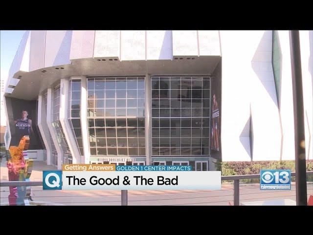 The Good And The Bad Of The Golden 1 Center