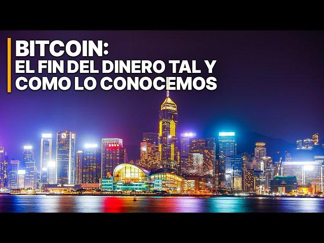 Bitcoin el fin del dinero tal y como lo conocemos | Banca descentralizada | Criptomonedas