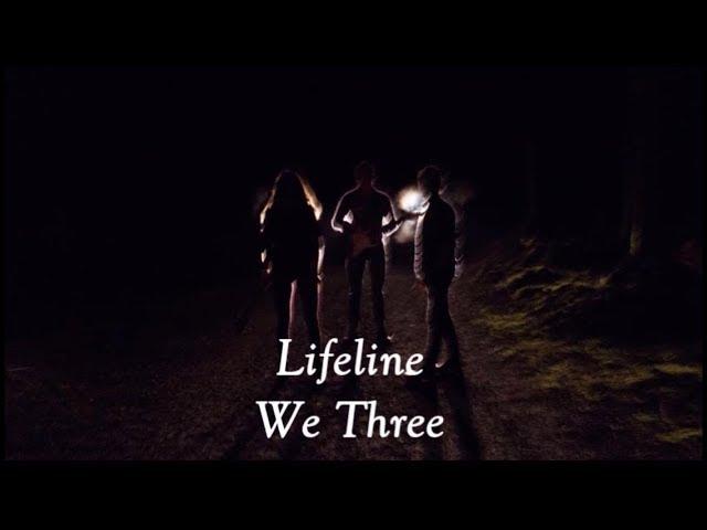 We Three - Lifeline (Lyric Video)