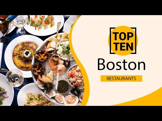 Top 10 Best Restaurants to Visit in Boston, Massachusetts | USA - English