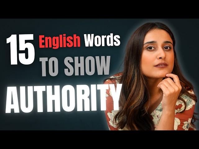 15 Authoritative Words that Make your Speech Powerful