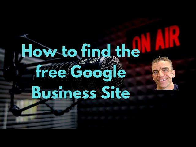 How to find the free Google Business Website