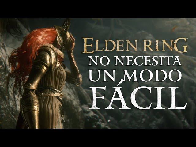 Elden Ring NO NECESITA un modo fácil