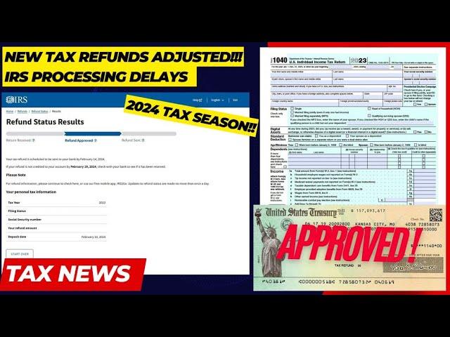 2024 IRS TAX REFUND UPDATE - NEW Refunds Approved, 2025 Tax Season, $1400 Refund Deposits, Delays