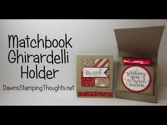Matchbook Ghirardelli Holder using products from Stampin'Up!