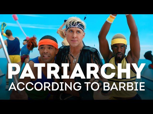 Patriarchy According to The Barbie Movie