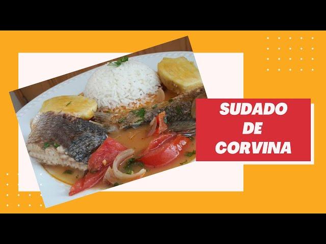 Sudado de corvina  a mi estilo Liss-Sweet Ecuadorian food