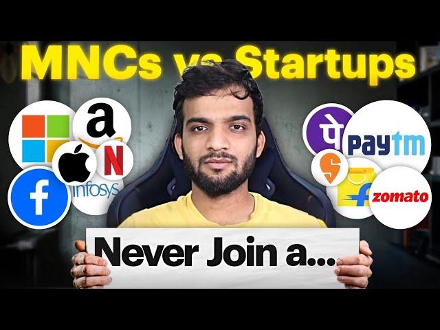 Final Verdict on MNCs Vs Startups!