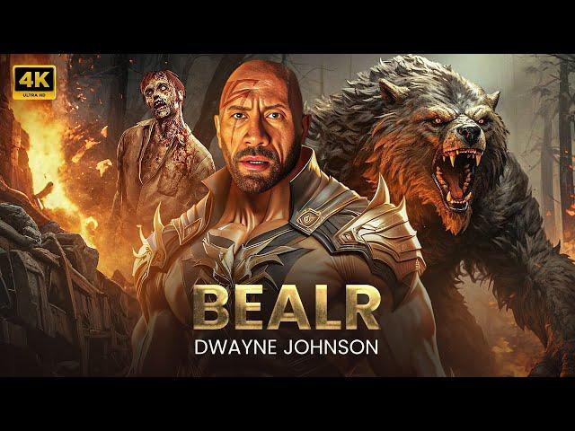 BEALR | Dwayne Johnson | New Released Action Movie 2024 | Full Movie | 4K Ultra #actionmovies