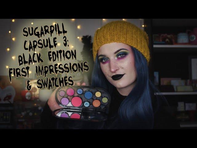 Sugarpill Capsule 3 Black Edition | First Impressions + Swatches