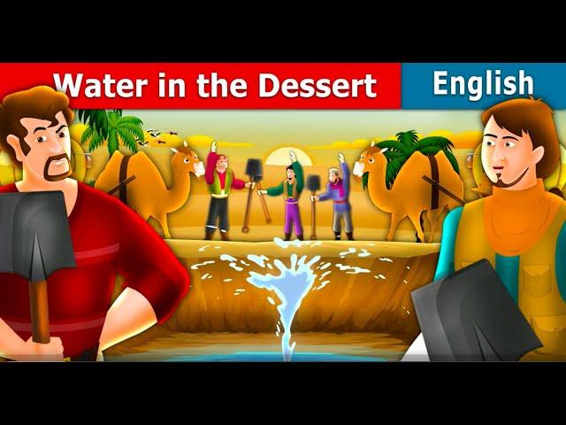 Water in the Desert Story in English | Stories for Teenagers | @EnglishFairyTales