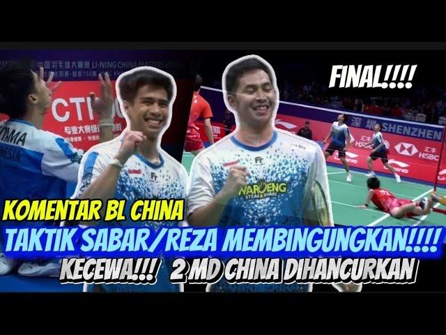 Komentar BL China : Melaju ke Final!!!Reza pahlevi/Sabar karyaman kalahkan He jiting/Ren Xuanyi