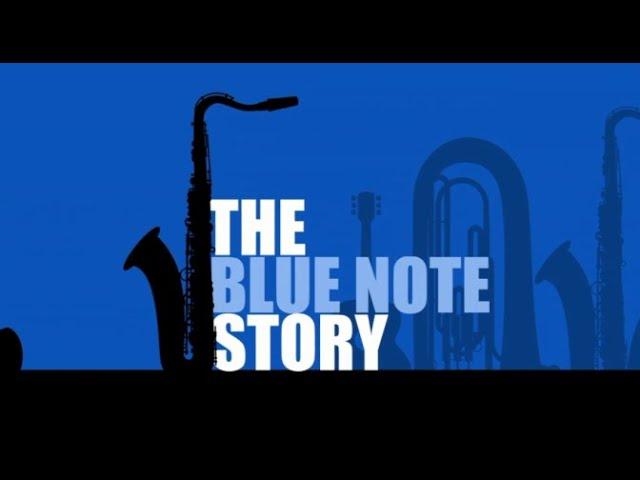 Blue Note A Story Of Modern Jazz