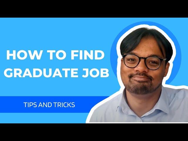 How I Would Find A Graduate Job | International Student