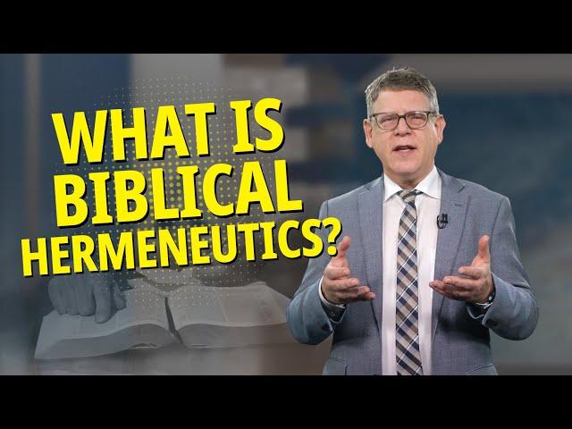 How to Interpret the Bible and Why It Matters? [Bible Hermeneutics]