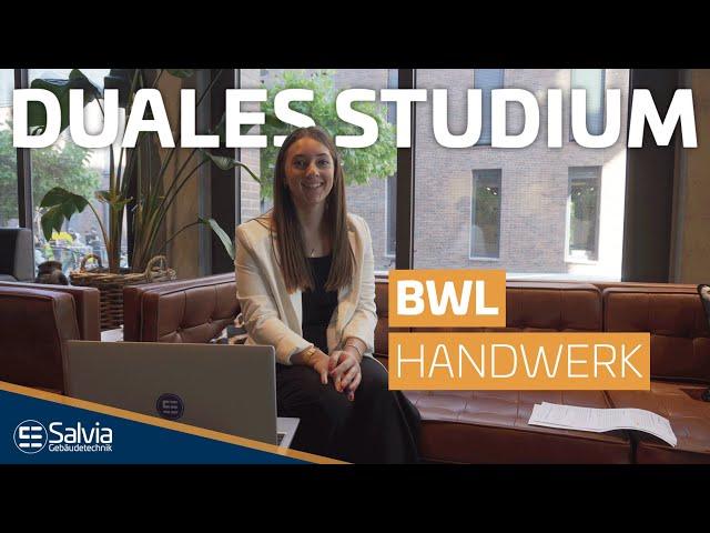 Das Duale BWL Studium bei der Salvia Gebäudetechnik | BWL meets Handwerk